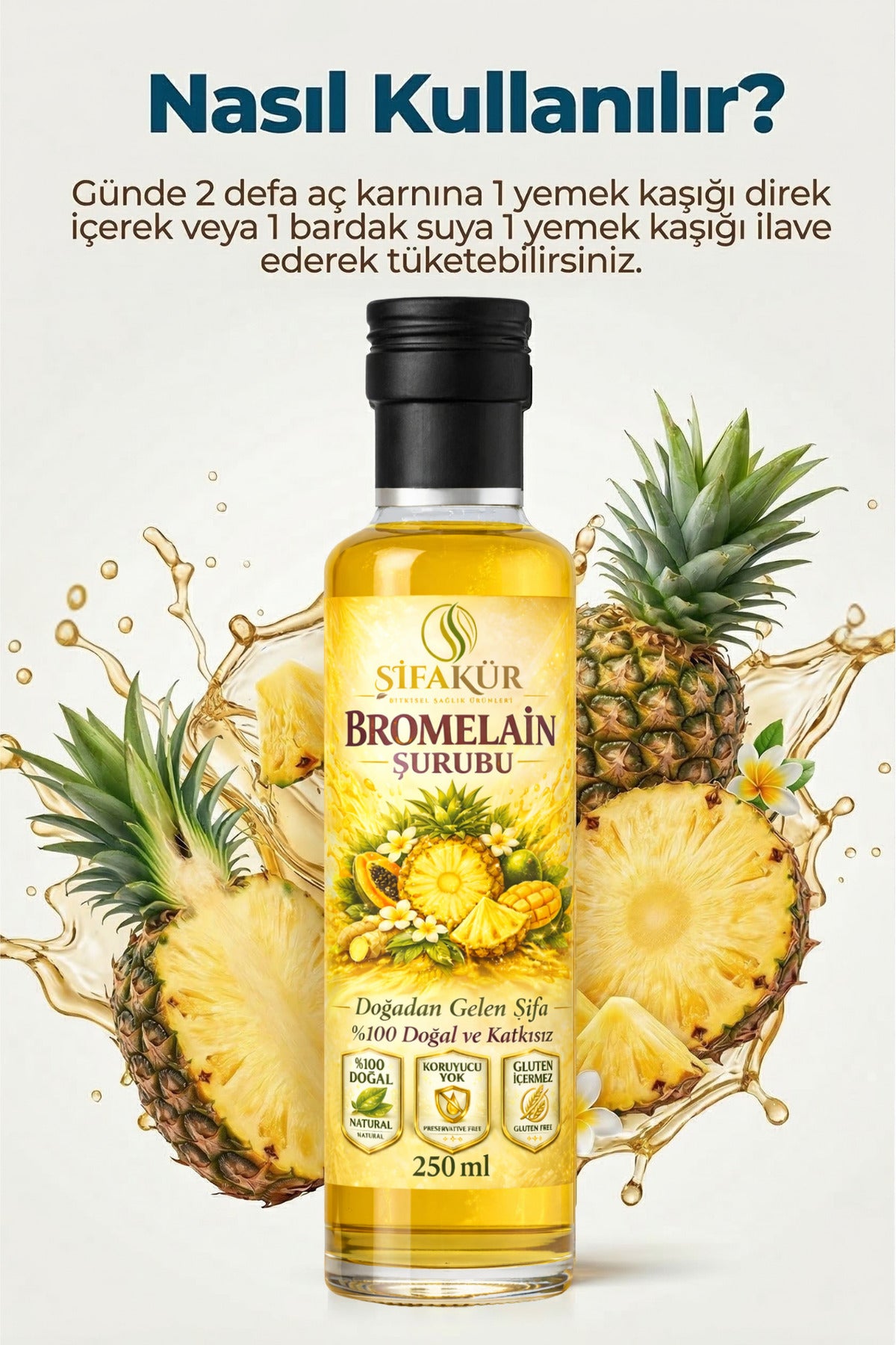 Şifakür Bromelain Şurubu Ananas L-Karnitin C Vitamini 250ml Günlük Destek