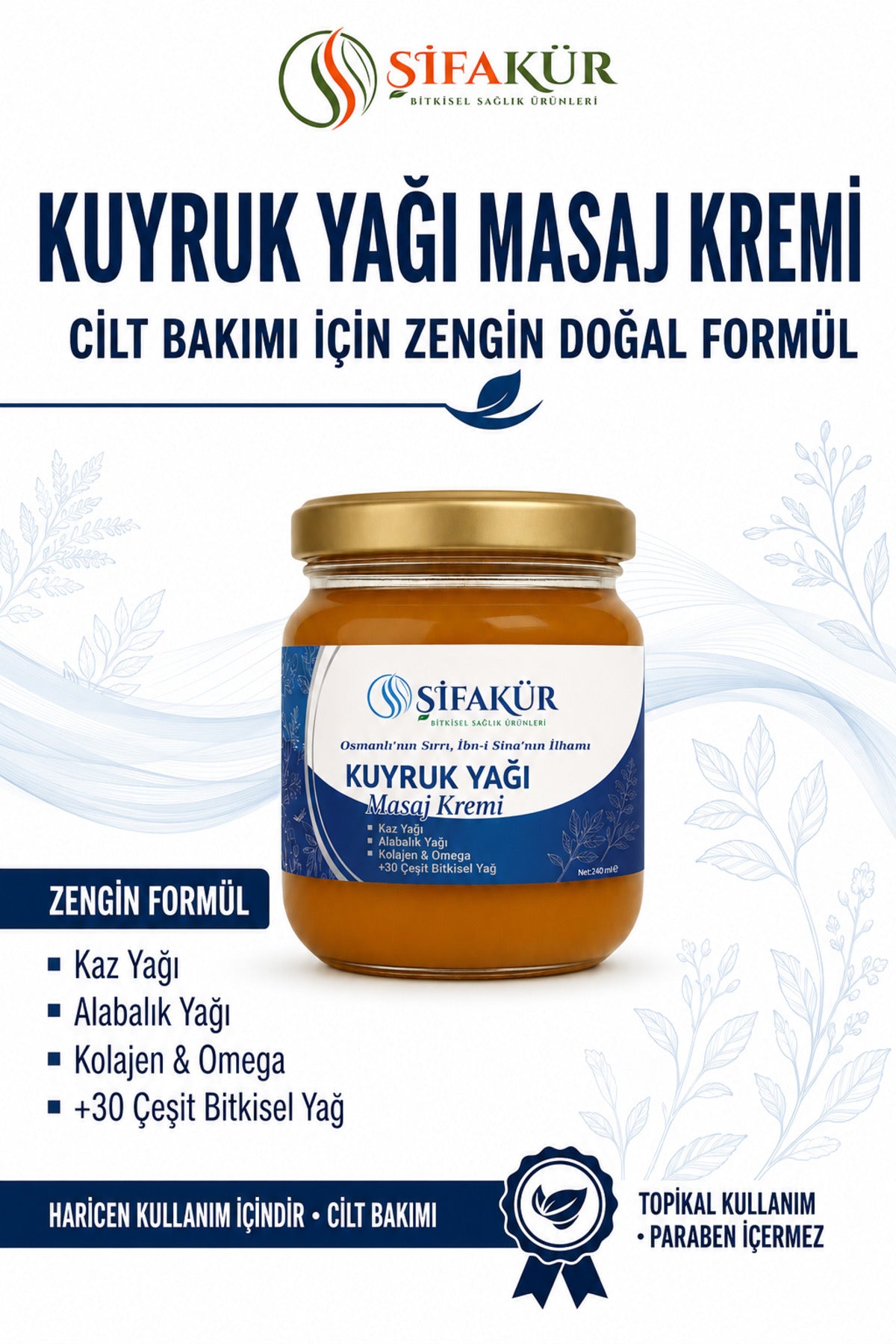 Şifakür Kuyruk Yağı Masaj Kremi Kaz Yağı Alabalık Yağı Kolajenli Cilt Bakım Kremi 240 ml