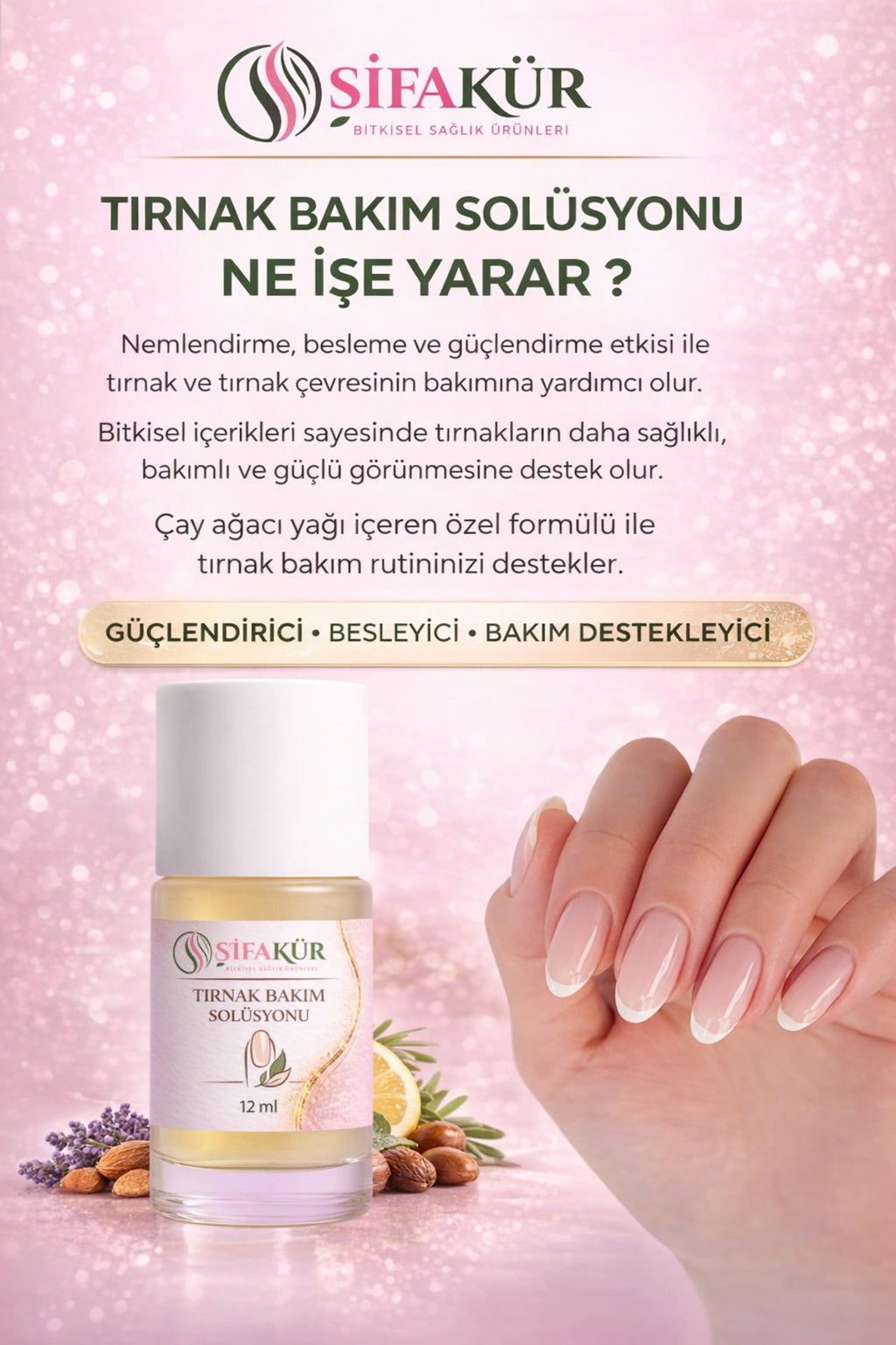 Şifakür Tırnak Bakım Solüsyonu 12 ml Tırnak Güçlendirici Bitkisel Tırnak ve Kütikül Bakım Serumu